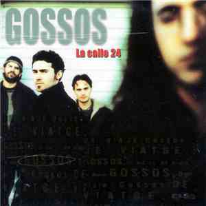 Gossos - La Calle 24