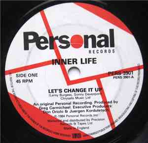 Inner Life - Let's Change It Up