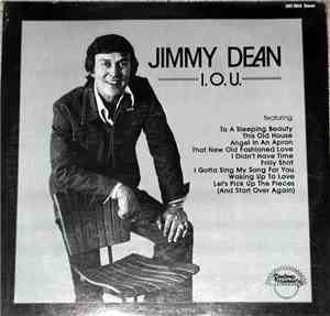 Jimmy Dean - I. O .U.