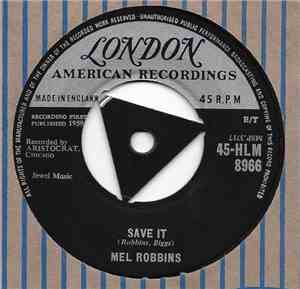 Mel Robbins - Save It / To Know You