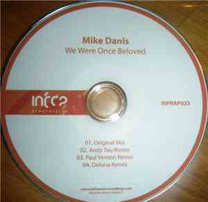 Mike Danis - We Were Once Beloved