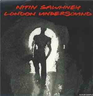Nitin Sawhney - London Undersound - Album Sampler