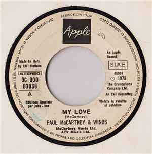 Paul McCartney & Wings / Ciro Dammicco - My Love / Un Uomo Nella Vita