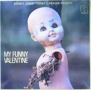 Rodney Jones / Tommy Flanagan Quartet - My Funny Valentine
