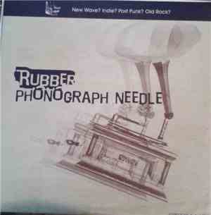 Rubber Phonograph Needle - Rubber Phonograph Needle