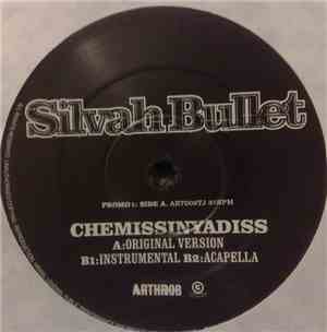 Silvah Bullet - Chemissinyadiss