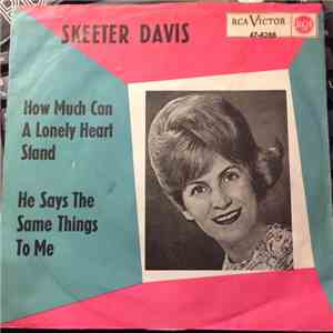 Skeeter Davis - How Much Can A Lonely Heart Stand