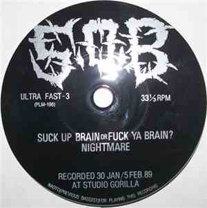 S.O.B - Suck Up Brain Or Fuck Ya Brain? / Nightmare