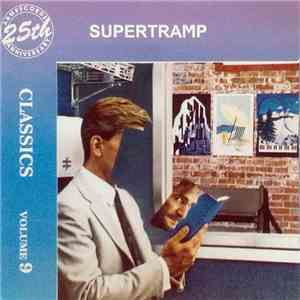 Supertramp - Classics Volume 9