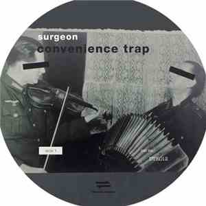 Surgeon - Convenience Trap