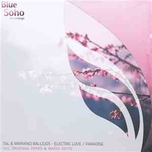 T4L & Mariano Ballejos - Electric Love / Paradise