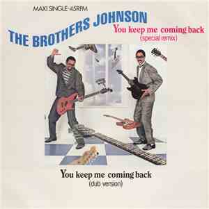The Brothers Johnson - You Keep Me Coming Back (Special Remix)