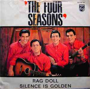 The Four Seasons - Rag Doll / Silence Is Golden