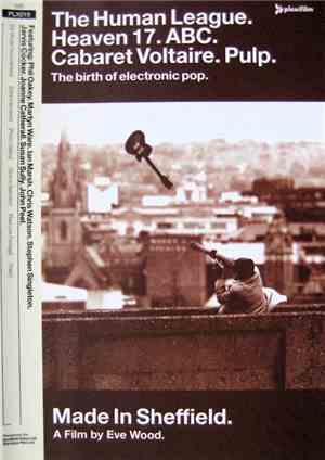 The Human League / Heaven 17 / ABC / Cabaret Voltaire / Pulp - Made In Sheffield: The Birth Of Electronic Pop