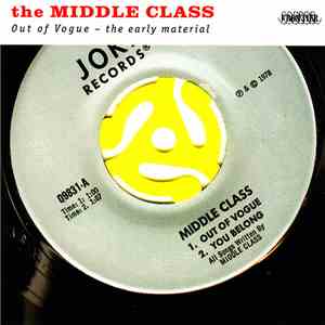The Middle Class - Out Of Vogue - The Early Material