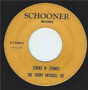 The Terry Mitchell Co. - Sticks 'n' Stones / Don't You Know How I Know?