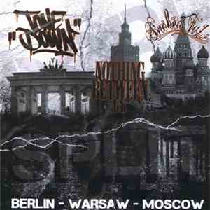 Tonedown / Nothing Between Us / Broken Fist - Berlin - Warsaw - Moscow