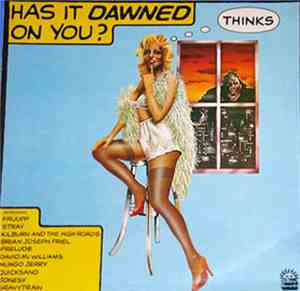 Various - Has It Dawned On You?