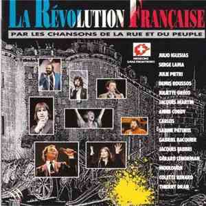 Various - La Révolution Francaise Par Les Chansons de la Rue Et Du Peuple