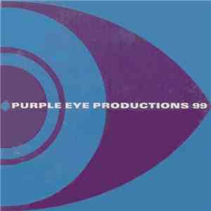 Various - Purple Eye Productions 99