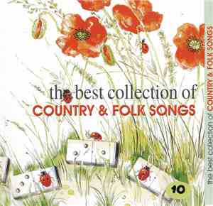 Various - The Best Collection Of Country & Folk Songs Vol 9 & 10