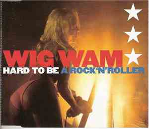 Wig Wam - Hard To Be A Rock'N'Roller