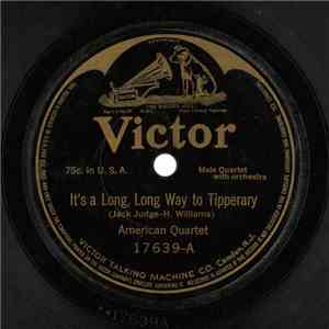 American Quartet, Arthur Pryor's Band - It's A Long, Long Way To Tipperary / Soldiers Of The King-March