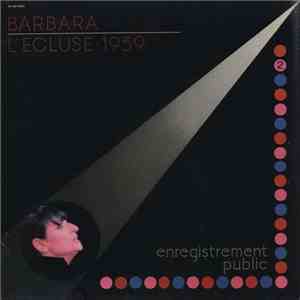 Barbara  - L'écluse 1959 - Enregistrement Public - N° 2