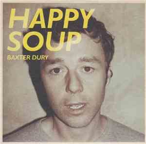 Baxter Dury - Happy Soup