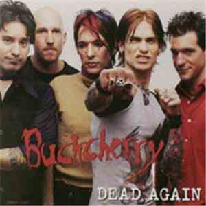 Buckcherry - Dead Again