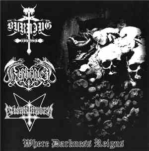 Burning Winds / Kerberos  / Misanthropy - Where Darkness Reigns