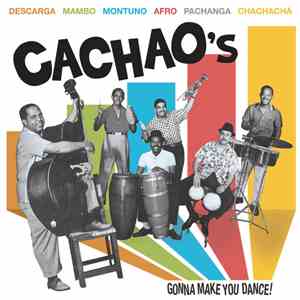 Cachao - Cachao's Gonna Make You Dance!