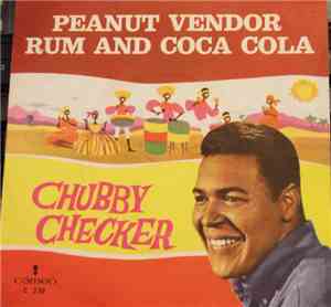 Chubby Checker - Peanut Vendor / Run And Coca Cola