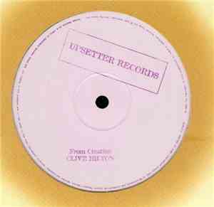 Clive Hilton / The Upsetters - From Creation / Satta Dub