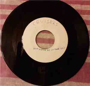 Cruisers  - Find Somebody New