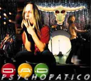 D:A:D - Psychopatico