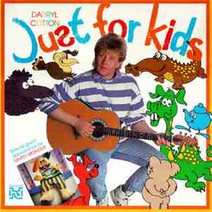 Darryl Cotton - Just For Kids