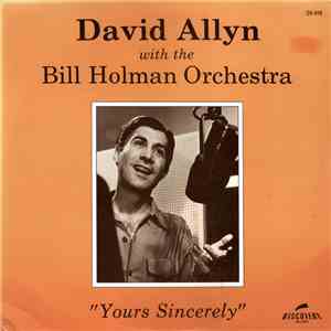David Allyn With The Bill Holman Orchestra - Yours Sincerely