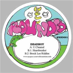 Deadboy - U Cheated