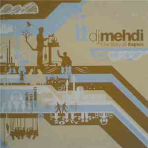 DJ Mehdi - (The Story Of) Espion