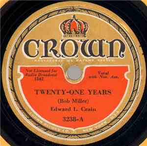 Edward L. Crain - Twenty-One Years / Poor Boy