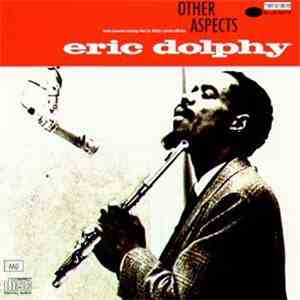 Eric Dolphy - Other Aspects