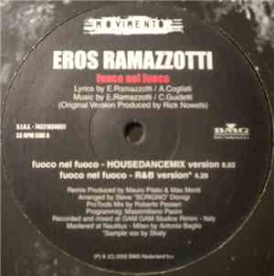 Eros Ramazzotti - Fuoco Nel Fuoco