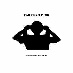 Far From Mind - Rich Horned Blonds