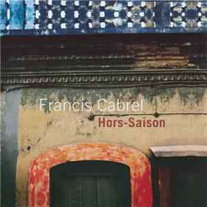 Francis Cabrel - Hors-Saison
