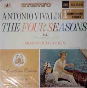Franco Gulli, Angelicum Orchestra, Aldo Ceccato - Antonio Vivaldi  The Four Seasons