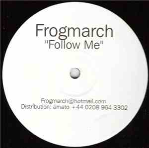 Frogmarch - Follow Me