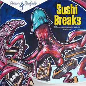 Grime-n & Starfunkle - Sushi Breaks
