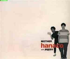 Hanaco With Puffy - Mother