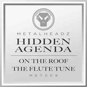 Hidden Agenda - On The Roof / The Flute Tune (2015 Remasters)